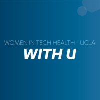 Women in Tech Health - UCLA (WITH U)
