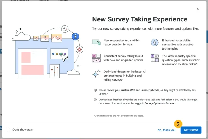 Click on the Get Started button to activate new survey taking experience