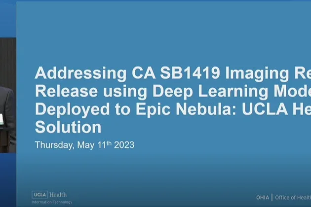 Addressing CA SB1419 Imaging Results Release Using Deep Learning Model Deployed to EPIC Nebula: UCLA Health’s Solution. 